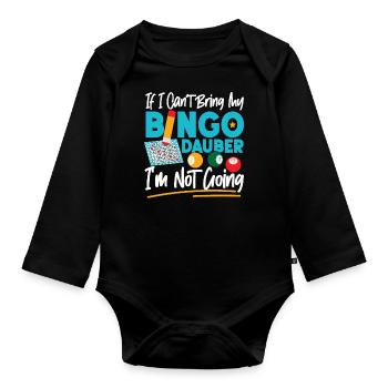 Bingo Player If I Can't Bring My - Baby Bio-Langarm-Body - Schwarz - Vorne