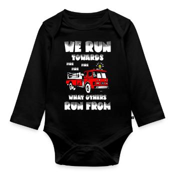 We run towards what others run from Fire Fighters - Baby Bio-Langarm-Body - Schwarz - Vorne
