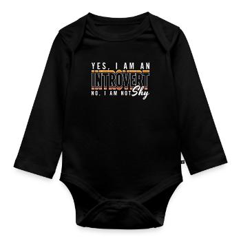 Introvert Yes I Am An Introvert No I Am - Baby Bio-Langarm-Body - Schwarz - Vorne