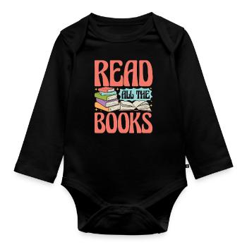 Reading Read All The Books Bookworm Loves Reading - Organic Longsleeve Baby Bodysuit - black - Front