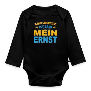Sounds sarcastic, but I'm serious - Organic Longsleeve Baby Bodysuit - black - Front