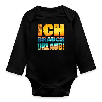 Brauche Urlaub Burnout Stress ausruhen Erholung - Baby Bio-Langarm-Body - Schwarz - Vorne