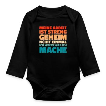 Schwarzer Humor Witzig Arbeiten Lustige Sprche - Baby Bio-Langarm-Body - Schwarz - Vorne