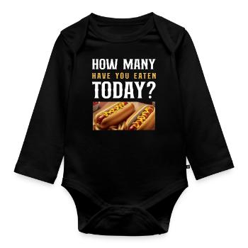 Hot Dog Adult How Many Have You - Organic Longsleeve Baby Bodysuit - black - Front