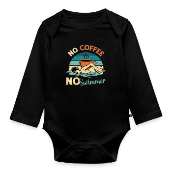 Swimmer No Coffee No Water Sports Coffee Lover - Organic Longsleeve Baby Bodysuit - black - Front