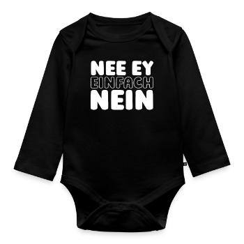 Black humor no, ey, just no - Organic Longsleeve Baby Bodysuit - black - Front