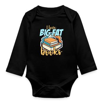 Literature Teacher I Love Big Fat Books Librarian - Organic Longsleeve Baby Bodysuit - black - Front