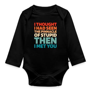 Schwarzer Humor Funny Quote Saying - Baby Bio-Langarm-Body - Schwarz - Vorne