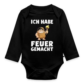 Ich hab Feuer gemacht für alle Männer - Baby Bio-Langarm-Body - Schwarz - Vorne