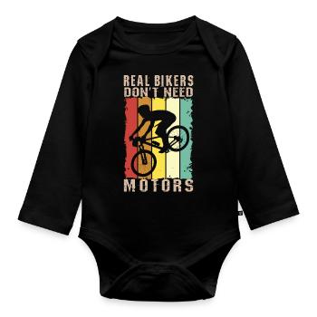 Real bikers don't need motors and batteries - Organic Longsleeve Baby Bodysuit - black - Front
