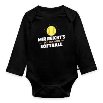 Mir reicht's Softball Fan Shirt Idee Spiel Hobby - Baby Bio-Langarm-Body - Schwarz - Vorne