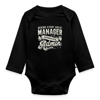 Admin Assistant Behind Every Great Office Worker - Organic Longsleeve Baby Bodysuit - black - Front