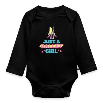 Ballet Balerina Just A Ballet Girl - Baby Bio-Langarm-Body - Schwarz - Vorne