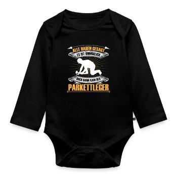 Parkettleger ist unmöglich Fliesenleger - Baby Bio-Langarm-Body - Schwarz - Vorne