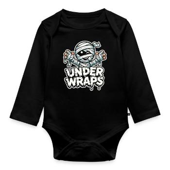 Halloween Shirt with Mummies and "Under Wraps" Text - Organic Longsleeve Baby Bodysuit - black - Front