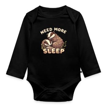 Need more sleep, funny badger, - Organic Longsleeve Baby Bodysuit - black - Front