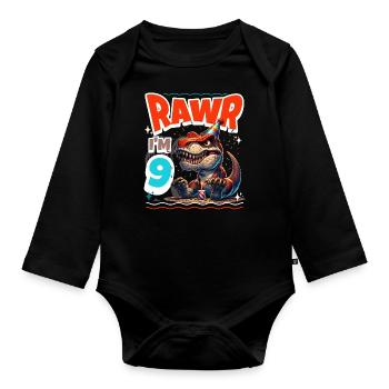 9th Birthday Rawr T Rex Dinosaur - Organic Longsleeve Baby Bodysuit - black - Front
