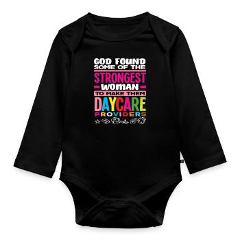 The strongest women become - Organic Longsleeve Baby Bodysuit - black - Front
