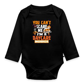 You can't scare me, I'm a - Organic Longsleeve Baby Bodysuit - black - Front