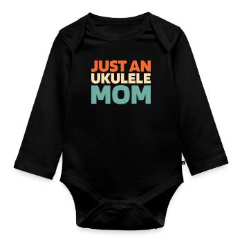 Ukulélé Juste une maman ukulélé - Body Bébé bio manches longues - noir - Devant
