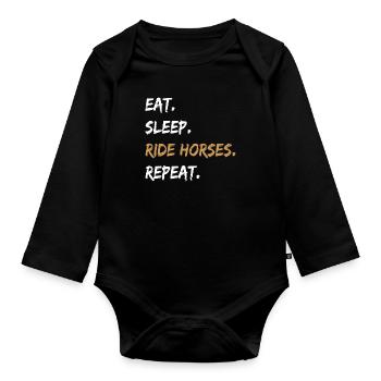 Eat Sleep Ride Horses Repeat Reiten Pferdebesitzer - Baby Bio-Langarm-Body - Schwarz - Vorne