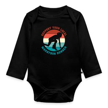 Support your local marathon runner - Organic Longsleeve Baby Bodysuit - black - Front