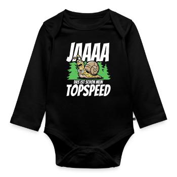 Rennschnecke Spruch Jaaa das ist schon Topspeed - Baby Bio-Langarm-Body - Schwarz - Vorne
