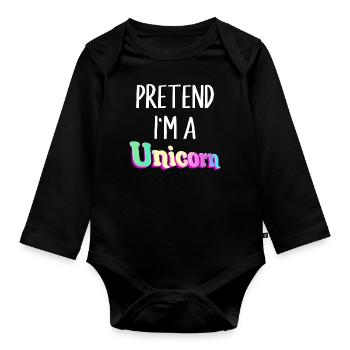 Pretend I'm A Unicorn Halloween Costume - Organic Longsleeve Baby Bodysuit - black - Front