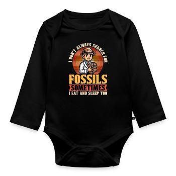 Fossil Hunter I Don't Always Search Archaeology - Baby Bio-Langarm-Body - Schwarz - Vorne