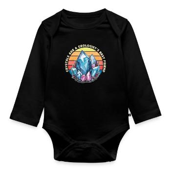 Geologist Crystals Are A Geologist's Rockhounding - Organic Longsleeve Baby Bodysuit - black - Front
