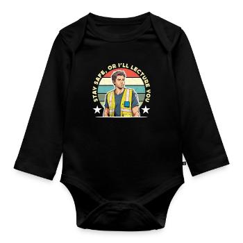 Safety Officer Stay Safe Or Public Safety Officer - Organic Longsleeve Baby Bodysuit - black - Front