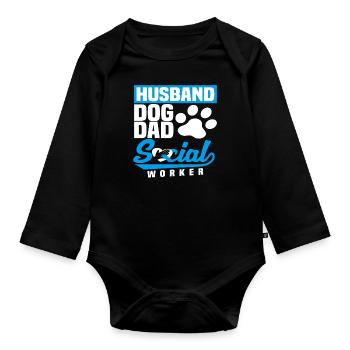 Husband Dog Dad Social Worker - Organic Longsleeve Baby Bodysuit - black - Front