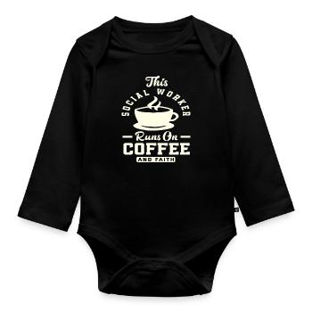 Social worker running with coffee and faith - Organic Longsleeve Baby Bodysuit - black - Front