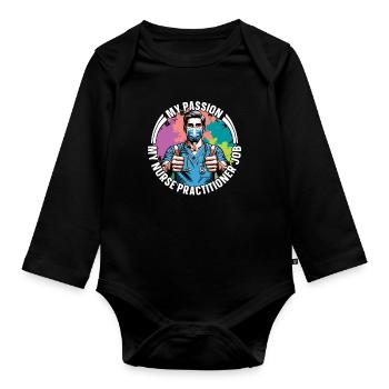 Nurse Practitioner My Passion My Nurse Healthcare - Baby Bio-Langarm-Body - Schwarz - Vorne