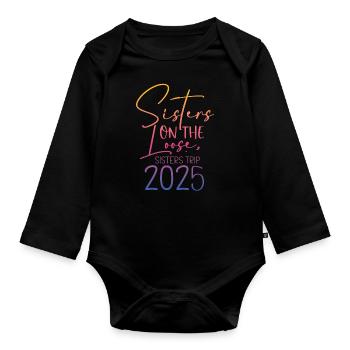 Sisters on the Run Sisters' Trip 2025 - Organic Longsleeve Baby Bodysuit - black - Front