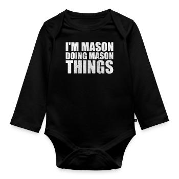 I'm Mason Doing Mason Things - Body Bébé bio manches longues - noir - Devant