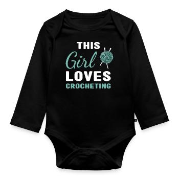 Crocheter This Girl Loves Crocheting - Organic Longsleeve Baby Bodysuit - black - Front