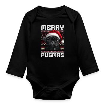 Funny Pug Ugly Christmas Merry Pugmas Look - Organic Longsleeve Baby Bodysuit - black - Front
