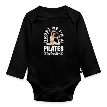 Vertrau Mir Ich Bin Pilates Instruktor - Baby Bio-Langarm-Body - Schwarz - Vorne