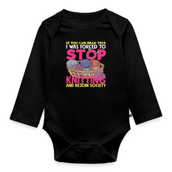 Ich Musste Mit Stricken Aufhören - Baby Bio-Langarm-Body - Schwarz - Vorne