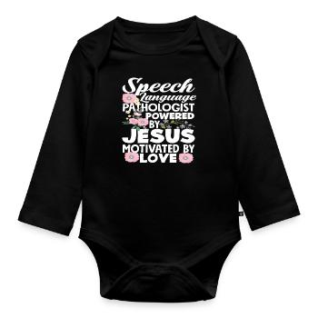 Speech therapist driven by Jesus - Organic Longsleeve Baby Bodysuit - black - Front