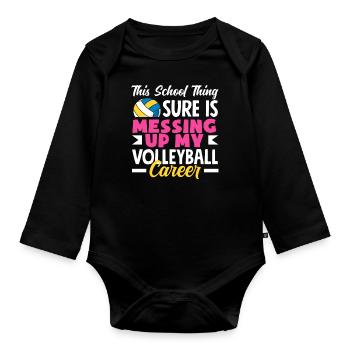 Ce truc d’école ruine ma carrière de volley-ball - Body Bébé bio manches longues - noir - Devant