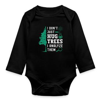 Environmental Scientist I Don't Just Biologist - Organic Longsleeve Baby Bodysuit - black - Front