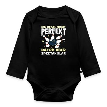 Ich Kegel Nicht Perfekt Dafür Aber Spektakulär - Baby Bio-Langarm-Body - Schwarz - Vorne