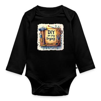 DIY or cry trying - Handwerkeln Upcycling - Organic Longsleeve Baby Bodysuit - black - Front