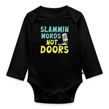 Slammin Words Not Doors Slam Poetry - Baby Bio-Langarm-Body - Schwarz - Vorne