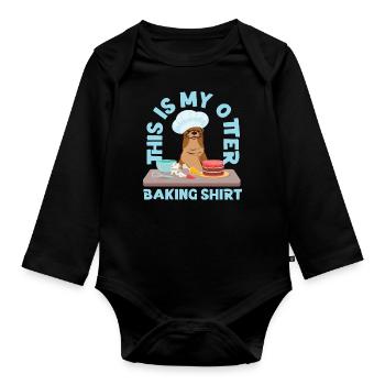Otter Baking Pun This Is My Otter - Organic Longsleeve Baby Bodysuit - black - Front