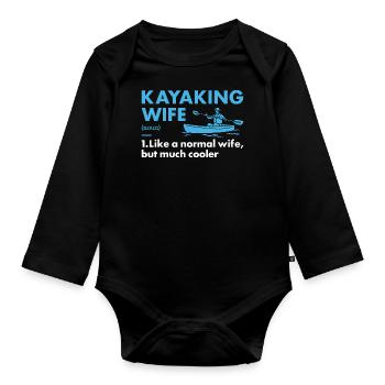 Kayaker Wife Definition Kayaking - Organic Longsleeve Baby Bodysuit - black - Front