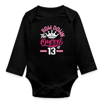 13th Birthday The Queen Turns 13 - Organic Longsleeve Baby Bodysuit - black - Front