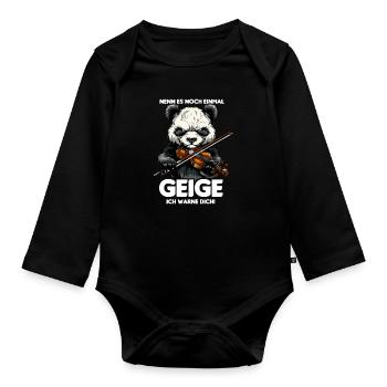 Sarkastischer Panda Nenn es Geige ich warne dich - Baby Bio-Langarm-Body - Schwarz - Vorne